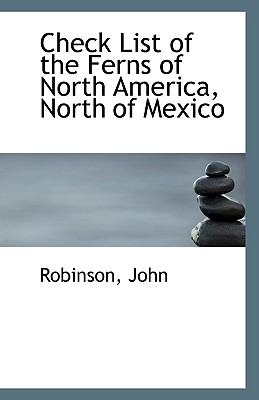 Check List of the Ferns of North America, North of Mexico